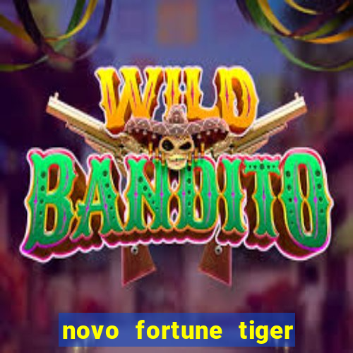 novo fortune tiger 2 demo